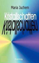 Kristallschatten