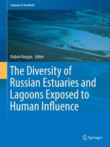 Estuaries of the World - The Diversity of Russian Estuaries and Lagoons Exposed to Human Influence
