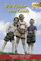 Wir Kinder vom Lande