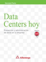 Data centers hoy - protección y administración de datos en la empresa