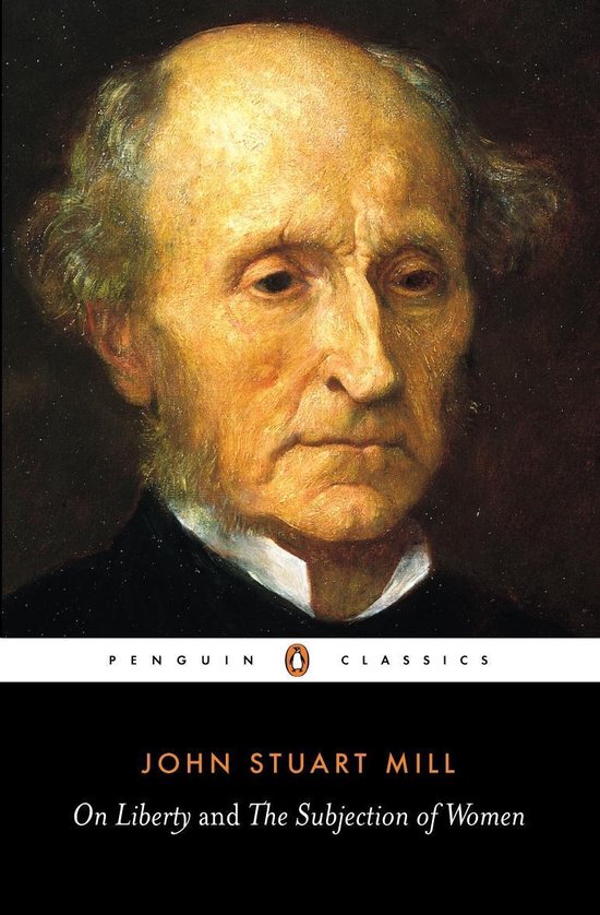 Portrait de John Stuart Mill avec le titre "On Liberty and The Subjection of Women" et le logo Penguin Classics.
