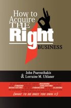 How to Acquire the Right Business
