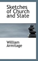 Sketches of Church and State