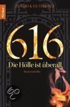 616 - Die Hölle ist überall