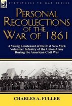 Personal Recollections of the War of 1861