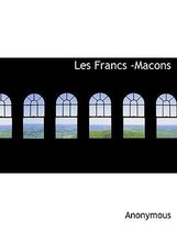 Les Francs -Macons