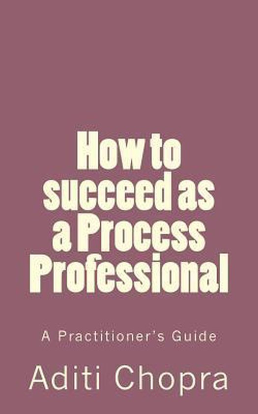 How to succeed as a Process Professional - cover