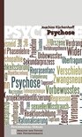 Analyse der Psyche und Psychotherapie - Psychose