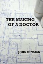 The Making of a Doctor