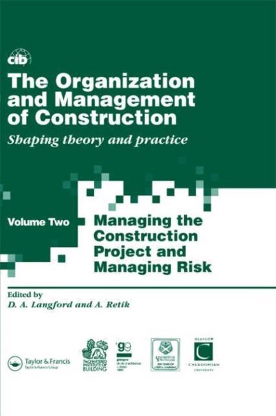 The Organization and Management of Construction: Shaping the ... - cover
