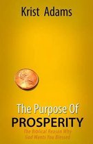 The Purpose of Prosperity