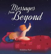 Messages from Beyond