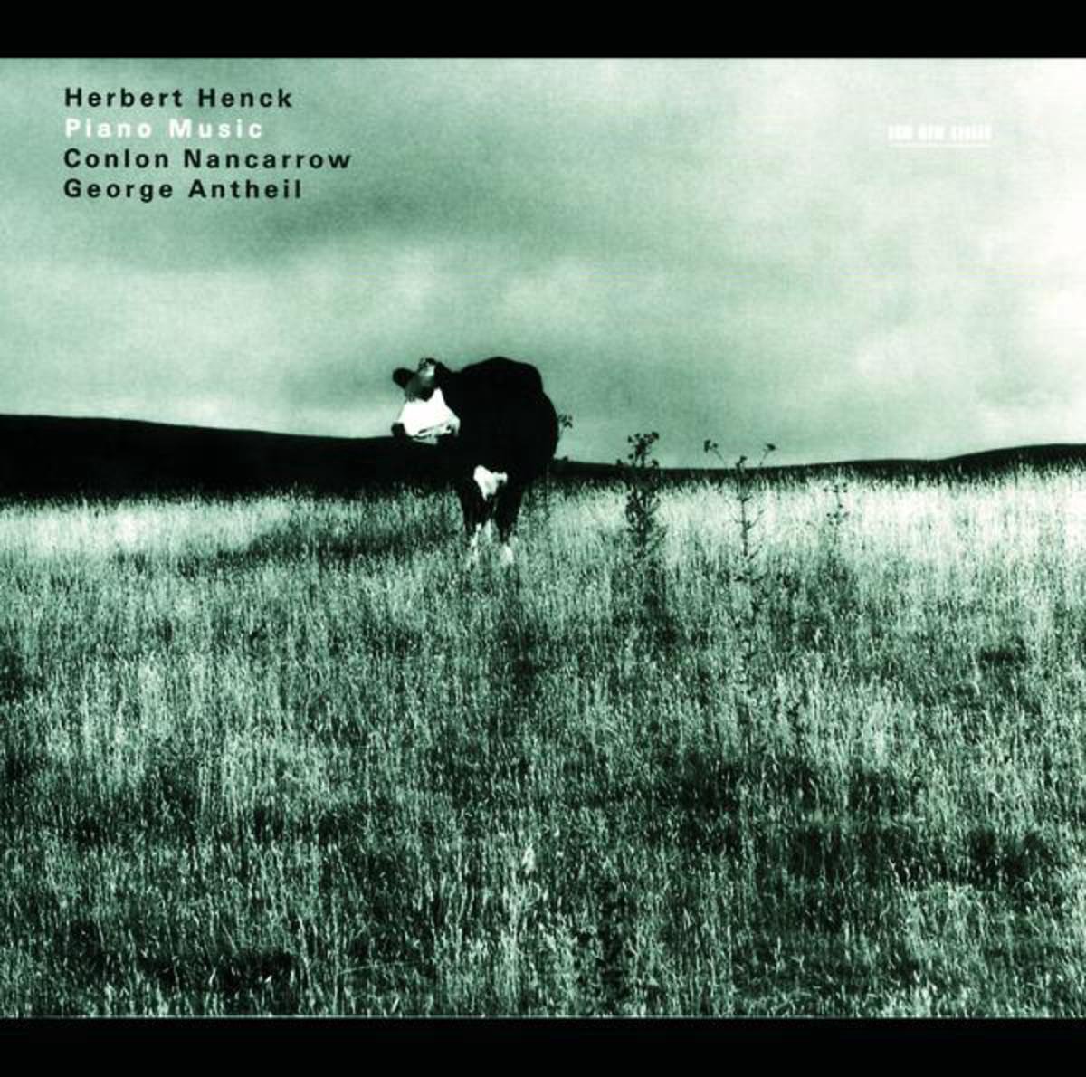 Nancarrow, Antheil: Piano Music / Herbert Henck