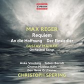 Anke Vondung, Tobias Berndt, Chorus Musicus Köln, Das Neue Orchester - Reger: Requiem | Mahler: Orchestral Songs (CD)