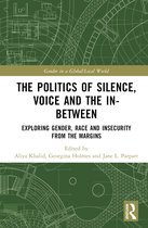 Gender in a Global/Local World-The Politics of Silence, Voice and the In-Between