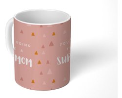 Mok - Koffiemok - Spreuken - Mama - Quotes - You're going to be a supermom - Mokken - 350 ML - Beker - Koffiemokken - Theemok