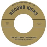 The Faithful Brothers - Crossroads Of Love (7" Vinyl Single)