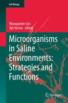 Soil Biology 56 - Microorganisms in Saline Environments: Strategies and Functions