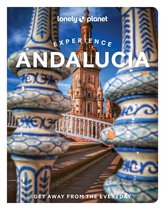 Travel Guide- Lonely Planet Experience Andalucia