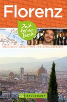 Zeit für das Beste - Bruckmann Reiseführer Florenz: Zeit für das Beste