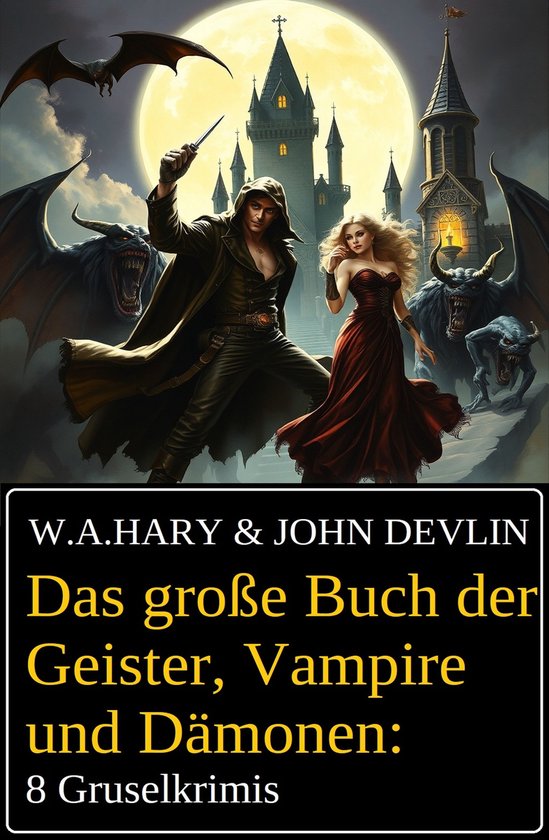 Das große Buch der Geister, Vampire und Dämonen: 8 Gruselk ... - cover