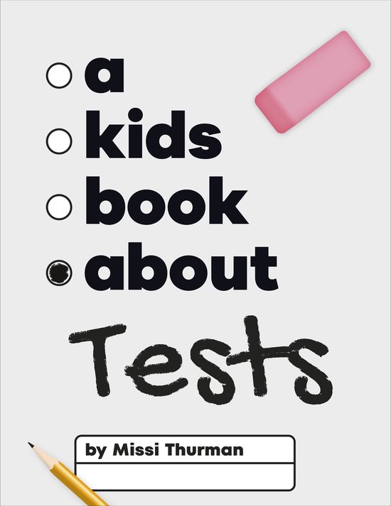 A Kids Book- A Kids Book About Tests - cover