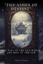 The Ashes of Destiny