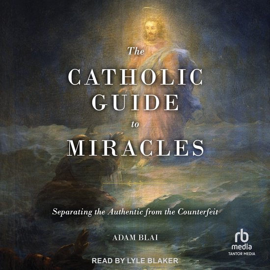 The Catholic Guide to Miracles - cover