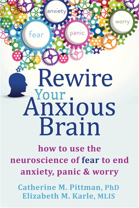 Rewire Your Anxious Brain - cover
