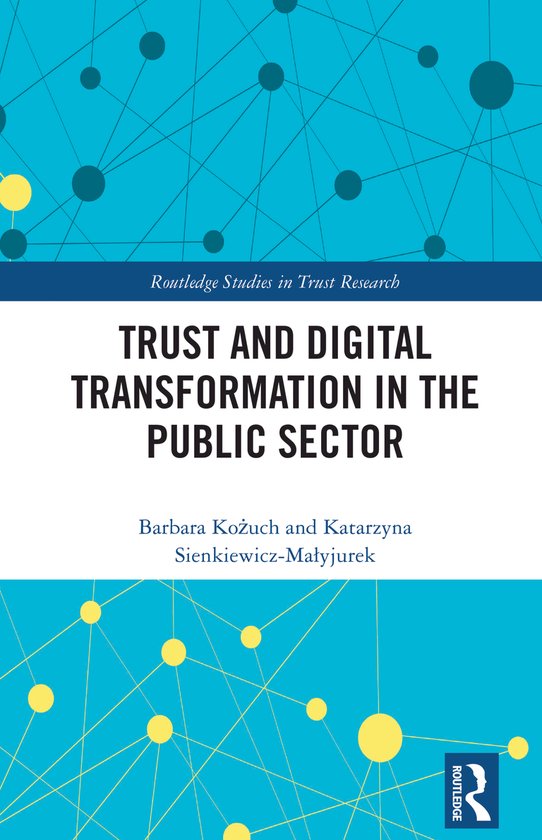 Routledge Studies in Trust Research- Trust and Digital Trans ... - cover