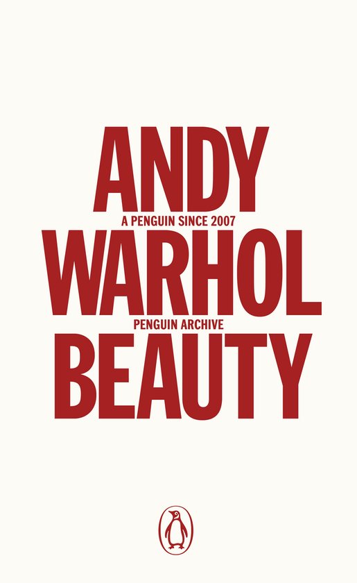 Boekomslag: ANDY WARHOL BEAUTY, A PENGUIN SINCE 2007, PENGUIN ARCHIVE. Penguin logo onderaan.