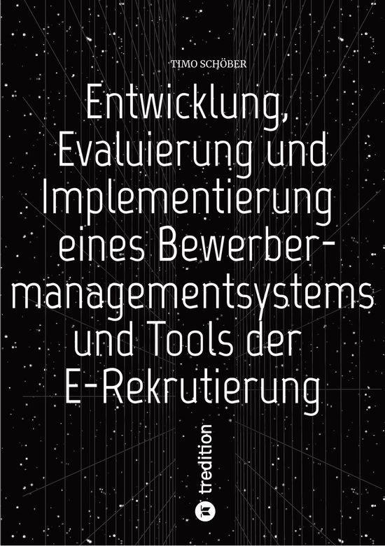 Entwicklung, Evaluierung und Implementierung eines Bewerberm ... - cover
