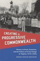 Making the Modern South - Creating a Progressive Commonwealth
