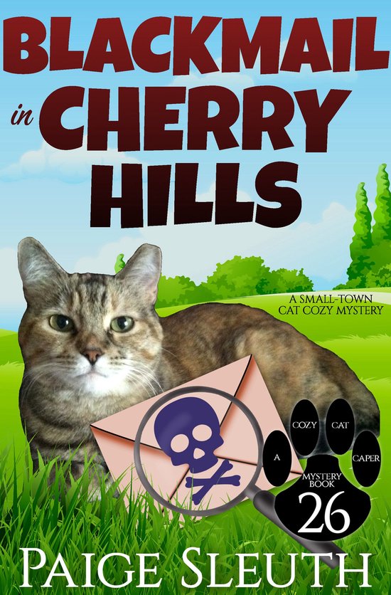 Cozy Cat Caper Mystery 26 - Blackmail in Cherry Hills