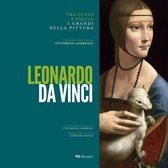 Tra genio e follia. I grandi della pittura - Leonardo Da Vinci