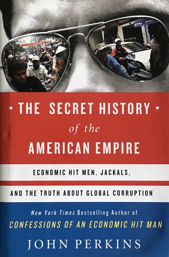 The Secret History of the American Empire - cover