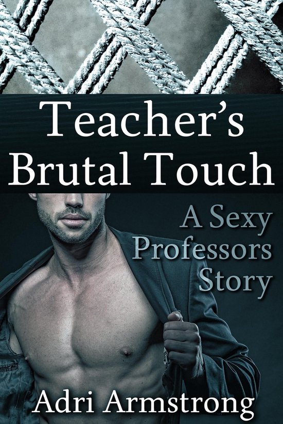 Sexy Professors 1 - Teacher's Brutal Touch