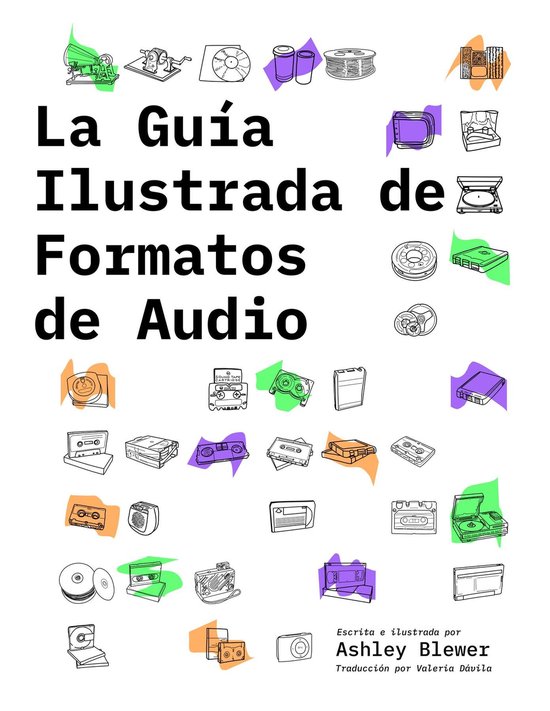 La Guía Ilustrada de Formatos de Audio - cover