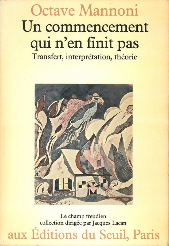 Un commencement qui n'en finit pas. Transfert, interprétati ... - cover
