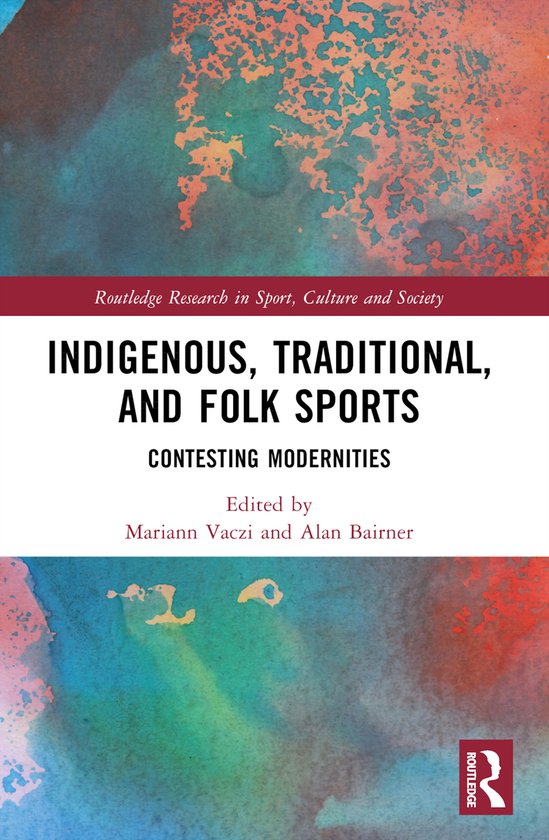 Routledge Research in Sport, Culture and Society- Indigenous ... - cover