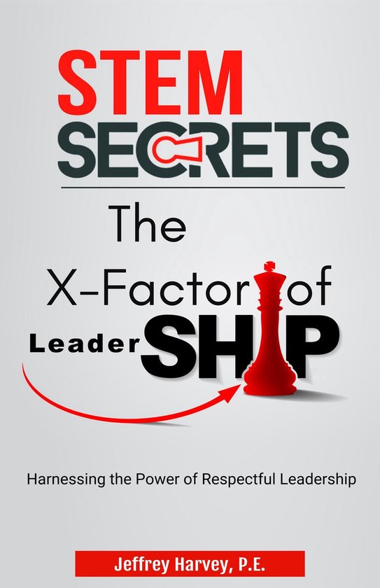 STEM Secrets The X-Factor of Leadership - cover