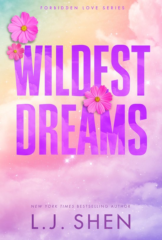 Forbidden Love Series - Wildest Dreams
