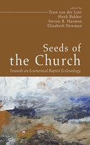 Free Church, Catholic Tradition 4 - Seeds of the Church
