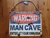 Warning Man Cave – Enter at your own Risk – Metalen wandbord - 40x30cm