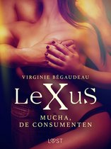 LeXus - LeXuS: Mucha, de Consumenten