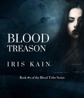 Blood Tribe 3 - Blood Treason