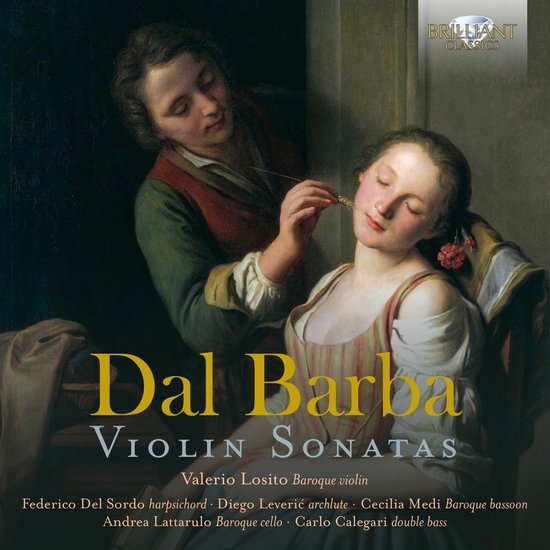 Valerio Losito, Federico Del Sordo, Diego Leveric, Medi Cecilia, Andrea Lattarulo, Carlo Calegari - Dal Barba: Violin Sonatas (2 CD)