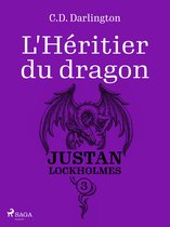 Justan Lockholmes 3 - Justan Lockholmes - Tome 3 : L'Héritier du dragon