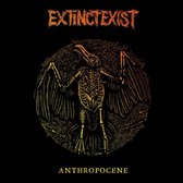 Extinctexist - Anthropocene (LP)