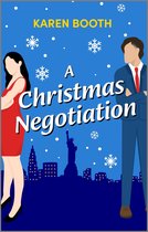 A Christmas Romantic Comedy - A Christmas Negotiation